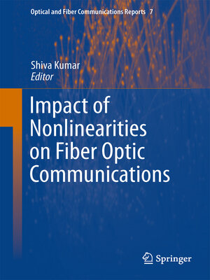 cover image of Impact of Nonlinearities on Fiber Optic Communications
